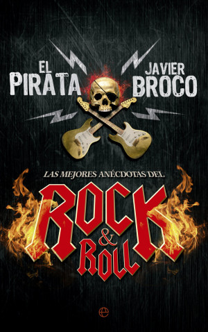 Libro las mejores anécdotas del rock and roll. El pirata
