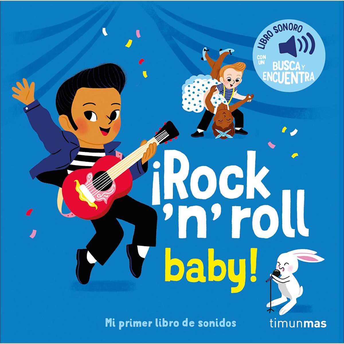 Rock n roll baby. El meu primer llibre de son de rock per a bebes rockers.